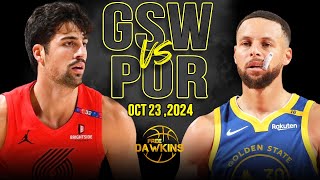 Golden State Warriors vs Portland Trail Blazers Full Game Highlights  Oct 23 2024  FreeDawkins [upl. by Orodoet950]