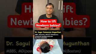 How to safely lift carry newborn baby 👶🏻 tamilhealthtips drshahulrmukundan baby [upl. by Yma]