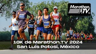 CARRERA 10K INTERNACIONAL DE MARATHONTV 2024 [upl. by Lefty]