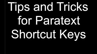 Paratext Tips and Tricks  Using Shortcut keys [upl. by Myrt]