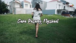 Cara Pasang Flysheet Sendirian [upl. by Ahsitahs]