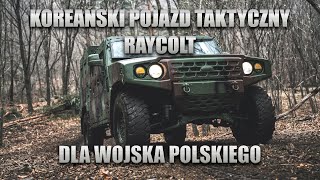 Koreański Raycolt nowym pojazdem rozpoznawczym dla Wojska Polskiego [upl. by Naval]