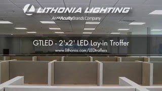 GTLED 2x2 LED Lay in Troffer from Lithonia Lighting Why Buy LED HD 720p [upl. by Radley]