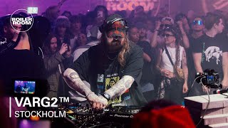 Varg²™  Boiler Room Stockholm [upl. by Bonnibelle794]