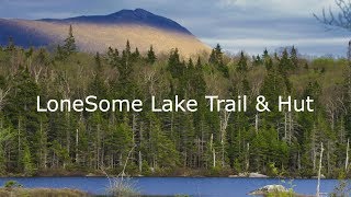 🥾 Hiking to Lonesome Lake Hut in the White Mountains of New Hampshire [upl. by Lazor]