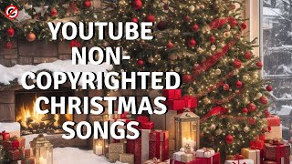 All New Noncopyrighted Christmas Songs  Christmas songs playlist  Audio Music [upl. by Suollecram]