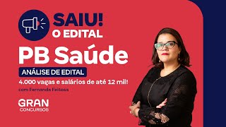 Concurso PB Saúde  Análise de Edital Saiu o edital com 4000 vagas e salários de até 12 mil [upl. by Bois]