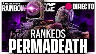 🔴 RANKEDS PERMADEATH EXTREMO en RAINBOW SIX SIEGE 3 [upl. by Sothena]