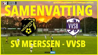 🔥SAMENVATTING  SV MEERSSEN THUIS ONDERUIT TEGEN VVSB [upl. by Cousins]