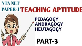 MODELS OF TEACHING  PEDAGOGY  ANDRAGOGY  HEUTAGOGY  NTA NET  TEACHING APTITUDE  PAPER 1 [upl. by Klina166]