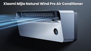 Xiaomi Mijia Natural Wind Pro Air Conditioner  Review Full Specifications [upl. by Aicyla]