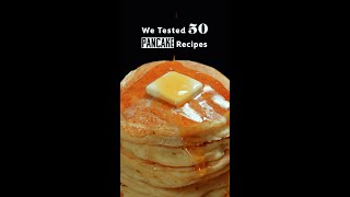 We Tested 50 Pancake Recipes Heres The Best One [upl. by Bywaters]