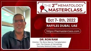 THE 2ND HEMATOLOGY MASTERCLASS  Oct 78th 2022   Dr RON RAM [upl. by Welker]