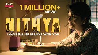 Nithya  I Have Fallen In Love With You  Malayalam Romantic Short Film  Kutti Stories [upl. by Georgi778]