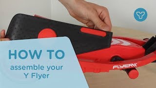 How to assemble the Y Flyer [upl. by Abigale]