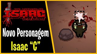 NOVO PERSONAGEM ISAAC quotCquotTarnished Isaac  The Binding of Isaac Repentance  1054 PTBR [upl. by Gaspard]