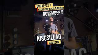 🌟Kiscsillag akusztik koncert 2024 1105én Budapesten a Klebelsberg Kultúrkúriában [upl. by Ahsilla]