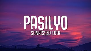 SunKissed Lola  Pasilyo Lyrics [upl. by Johnson279]