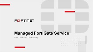 FortiGate Managed Service Onboarding  Cybersecurity Services [upl. by Strohben]