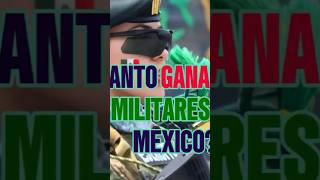 SALARIOS DE MILITARES EN MEXICO [upl. by Barris]