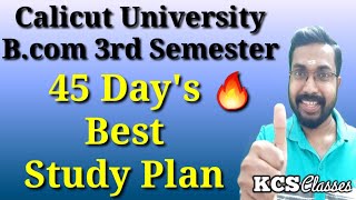 Bcom 3rd Semester 45 Days Best Study PlanCalicut UniversityKCS classes [upl. by Arahsit395]