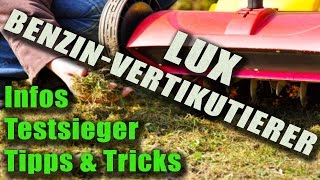 Benzin Vertikutierer LUX  Infos Tipps und Testsieger  VertikutiererBenzinde [upl. by Yolane]