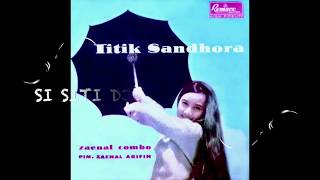 TITIEK SANDHORA Band Zaenal Combo FULL ALBUM [upl. by Farant]