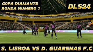 D GUARENAS FC GANA Y AVANZA EN LA COPA DIAMANTE  DREAM LEAGUE SOCCER 2024  DLS24 [upl. by Anairad]