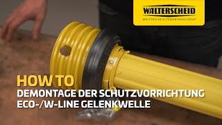 Walterscheid® How To  Demontage der Schutzvorrichtung der WLine  EcoLine [upl. by Greenleaf274]