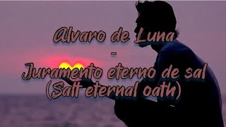 Álvaro de Luna  Juramento eterno de sal English lyrics [upl. by Naired102]