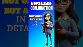 CONJUNCTION Not only but also in details english short [upl. by Yrmac]