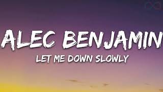 Vietsub Let me down slowly  Alec Benjamin [upl. by Eastman]