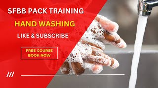 How to Wash Hands for SFBB Pack Training Essential Hygiene Tips for Kitchens [upl. by Lleksah]