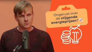 Ongerust over de stijgende energieprijzen [upl. by Leonard]