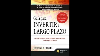 AUDIOLIBRO 12 Guía para invertir a largo plazo  Jeremy Siegel [upl. by Inek]