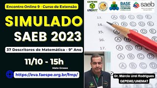 Simulado SAEB 2023  37 Descritores de Matemática  9º Ano [upl. by Gitt]