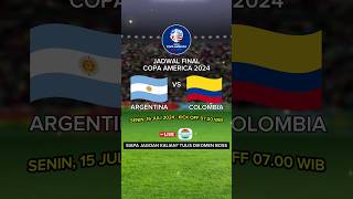 Jadwal Final Copa America 2024  Argentina vs Kolombia  Jadwal Copa America 2024 [upl. by Richer]