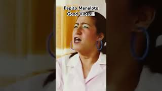 Pepito Manaloto good vibes watch and Learn [upl. by Infield881]