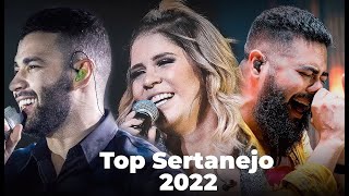 TOP SERTANEJO 2022  As Melhroes do Sertanejo Universitário Mais Tocadas  Top 30 Sertanejo 2022 [upl. by Marsh]