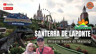 SANTERRA DE LAPONTE MALANG 😎 WISATA KELUARGA DI SEJUKNYA PENGUNUNGAN traveling roadtrip santerra [upl. by Caria]