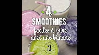 Smoothie à la banane  4 recettes faciles à faire [upl. by Duck]