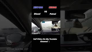 Drag race diesel vs petrol ⛽️  subscribe my channel for more videos  dragrace xuv300 tatanexon [upl. by Atilal]