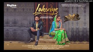 Lahoriye Jukebox Amrinder Gill Sargun MehtaPunjabi Songs2017 [upl. by Alaet]