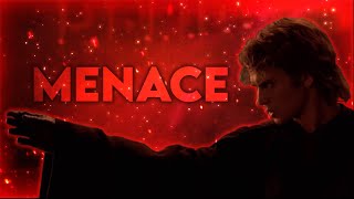 Anakin Skywalker Edit  Menace [upl. by Edelson]