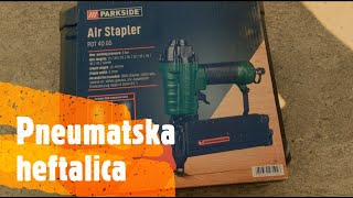 Pneumatska heftalica PDT 40 G5 Air Stapler Parkside [upl. by Laetitia617]