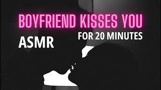 Your BOYFRIEND KISSES you for 20 minutes [upl. by Flower]