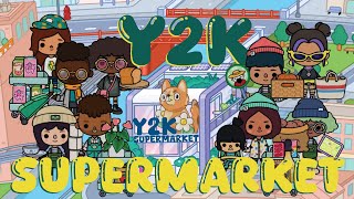 Y2K Supermarket TOCA BOCA ideas  Toca Life World [upl. by Mikahs]