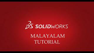 Day1 Learn SolidWorks in 90 Days for Complete Beginners in Malayalam Available in multi language [upl. by Ahseinar795]