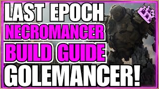 Updated Build Link In Description Last Epoch GOLEMANCER Build Guide [upl. by Nahgiem]