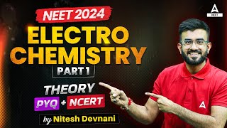 Electrochemistry Class 12  Part 1  NEET 2024 Chemistry  Nitesh Devnani [upl. by Nyllij]